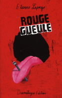 Rouge gueule